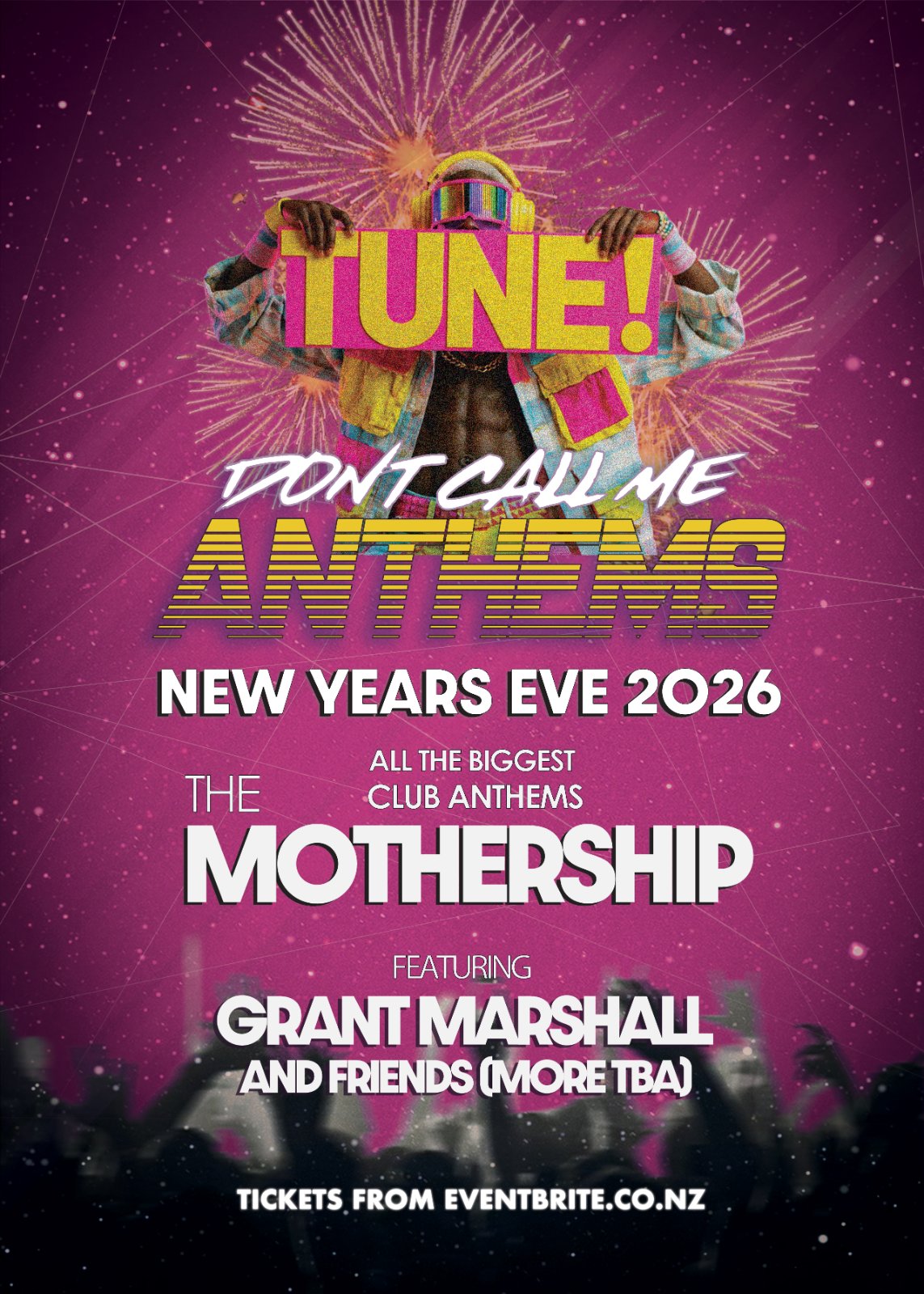 Don't Call Me Anthems poster, New Year's Eve 2026 at The Mothership